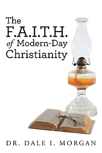 The F.A.I.T.H. of Modern-Day Christianity