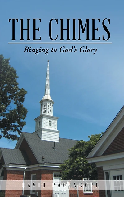 The Chimes: Ringing to God's Glory