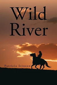 Wild River: A Novel