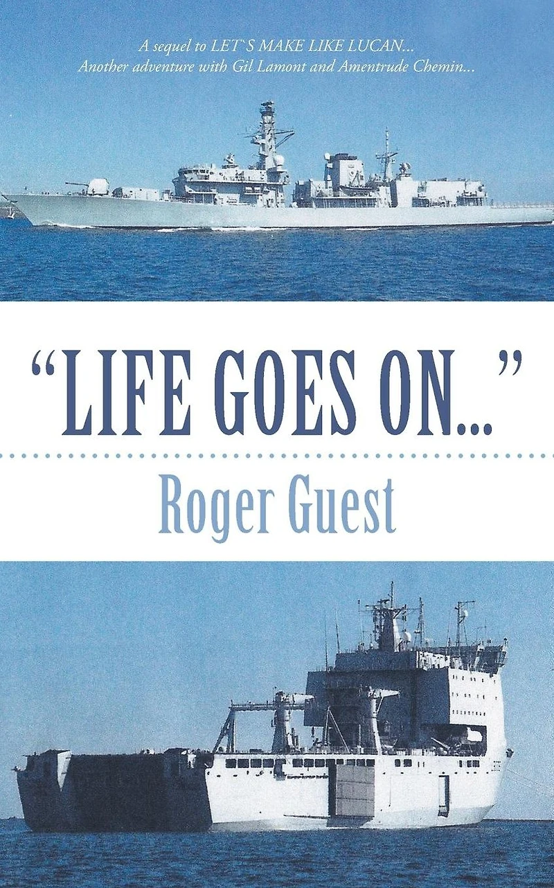 "LIFE GOES ON..."