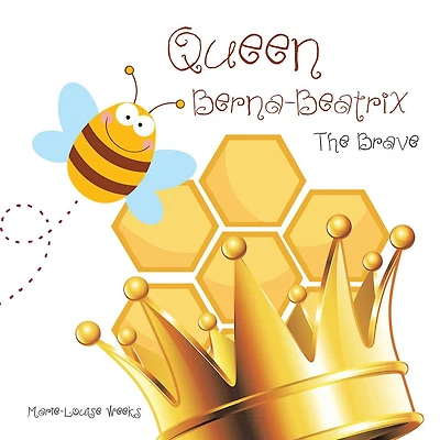 Queen Berna-Beatrix the Brave