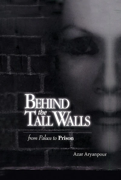 Behind the Tall Walls: From Palace to Prison