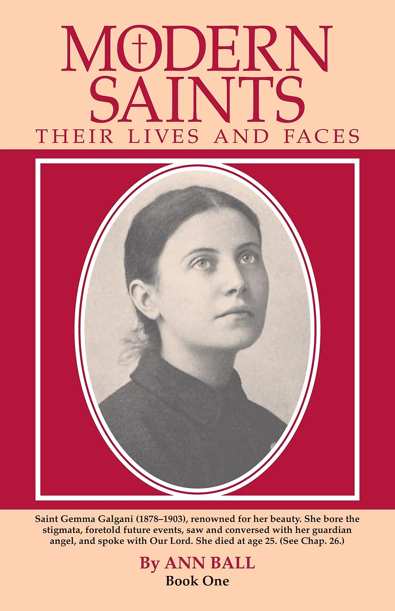 Modern Saints Book 1: Their Lives and Faces