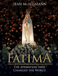 Fatima: the Apparition that Changed World