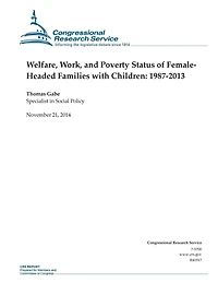 Welfare, Work, and Poverty Status of Female-Headed Families with Children: 1987-2013