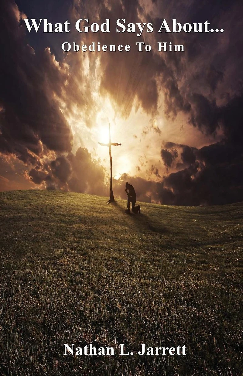 What God Says About....: Obedience To Him