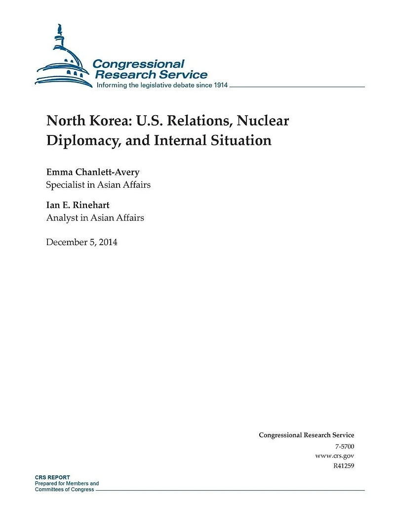 North Korea: U.S. Relations, Nuclear Diplomacy, and Internal Situation
