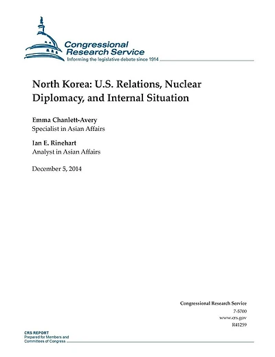 North Korea: U.S. Relations, Nuclear Diplomacy, and Internal Situation