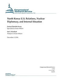 North Korea: U.S. Relations, Nuclear Diplomacy, and Internal Situation