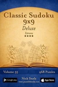 Classic Sudoku 9x9 Deluxe - Extreme - Volume 55 - 468 Logic Puzzles
