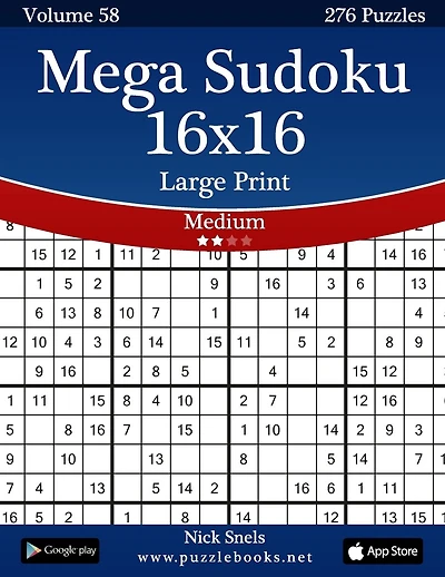 Mega Sudoku 16x16 Large Print - Medium - Volume 58 - 276 Logic Puzzles