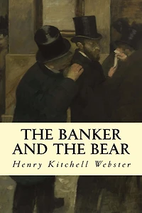 the Banker and Bear