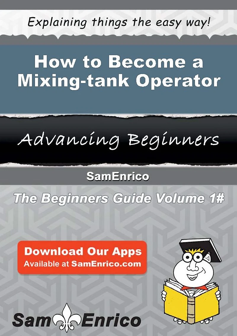 How to Become a Mixing-tank Operator