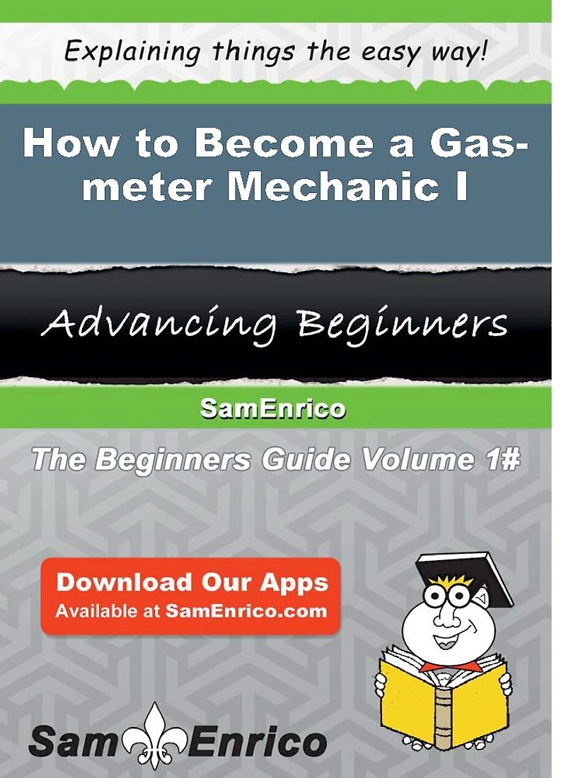 How to Become a Gas-meter Mechanic I