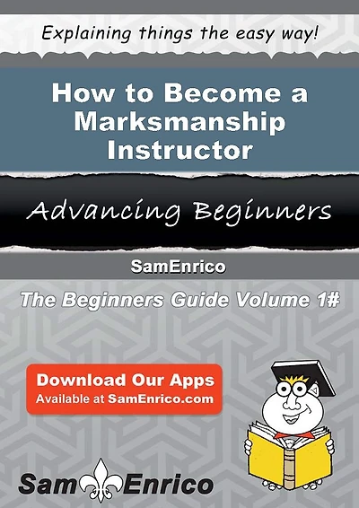 How to Become a Marksmanship Instructor