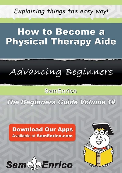How to Become a Physical Therapy Aide