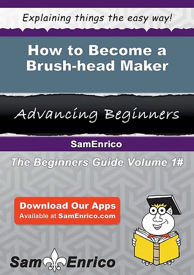 How to Become a Brush-head Maker