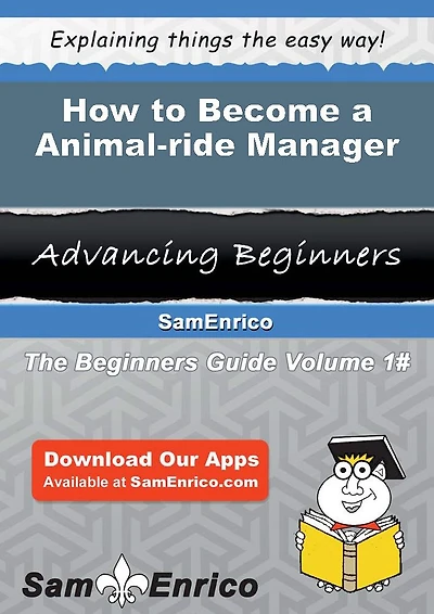 How to Become a Animal-ride Manager