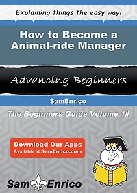 How to Become a Animal-ride Manager
