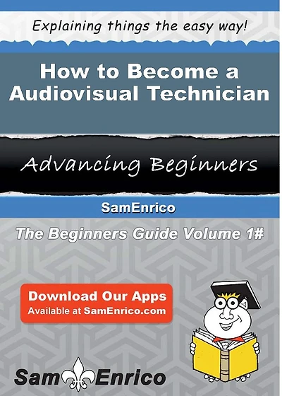 How to Become a Audiovisual Technician