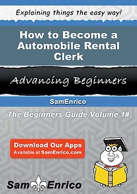 How to Become a Automobile Rental Clerk