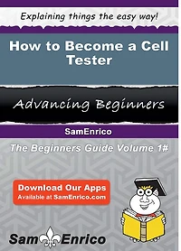 How to Become a Cell Tester