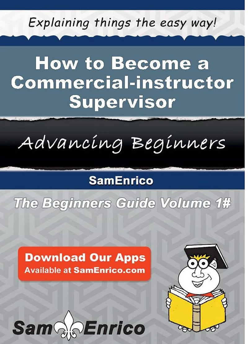 How to Become a Commercial-instructor Supervisor