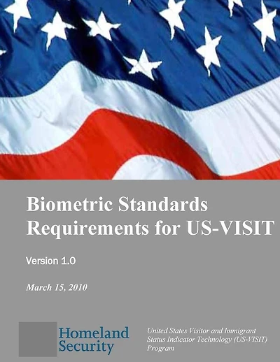 Biometric Standards Requirements for US-VISIT