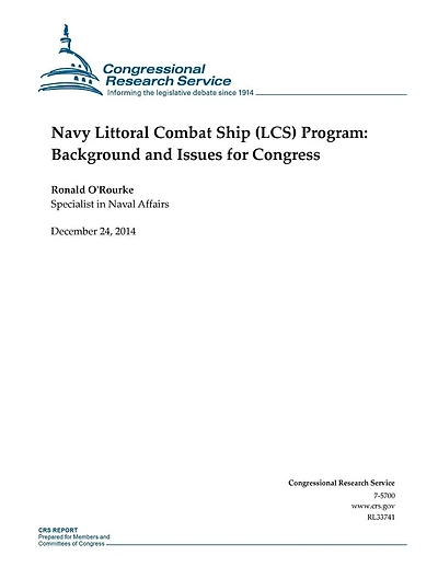 Navy Littoral Combat Ship (LCS) Program: Background and Issues for Congress