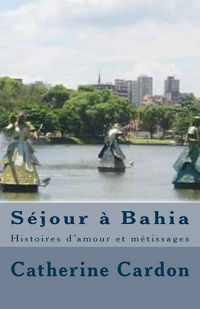 Sï¿½jour ï¿½ Bahia