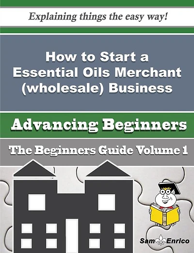 How to Start a Essential Oils Merchant (wholesale) Business (Beginners Guide)