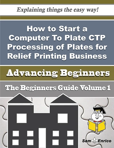 How to Start a Computer To Plate CTP Processing of Plates for Relief Printing Business (Beginners G