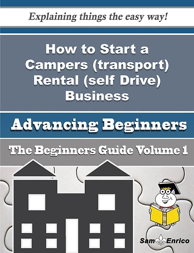 How to Start a Campers (transport) Rental (self Drive) Business (Beginners Guide)