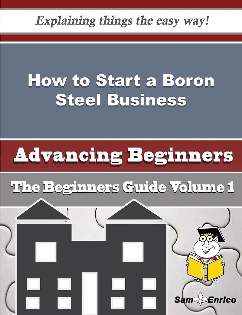 How to Start a Boron Steel Business (Beginners Guide)