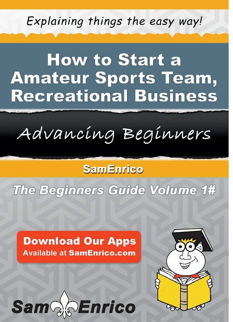 How to Start a Amateur Sports Team - Recreational Business