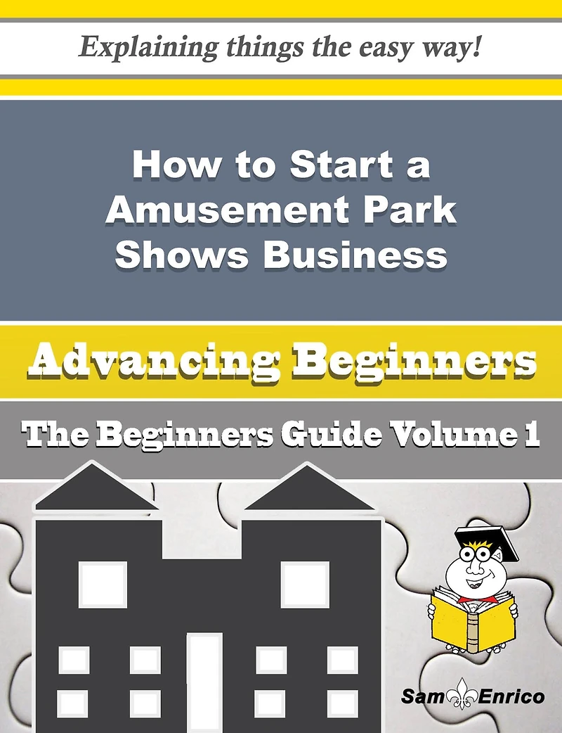 How to Start a Amusement Park Shows, Theme Exhibits and Picnic Grounds Business (Beginners Guide)