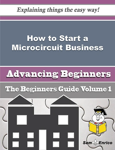 How to Start a Microcircuit Business (Beginners Guide)