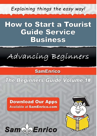 How to Start a Tourist Guide Service Business