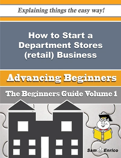 How to Start a Department Stores (retail) Business (Beginners Guide)