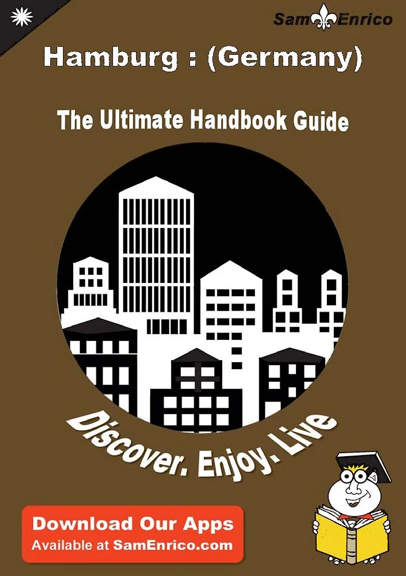 Ultimate Handbook Guide to Hamburg : (Germany) Travel Guide