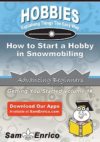 How to Start a Hobby in Snowmobiling