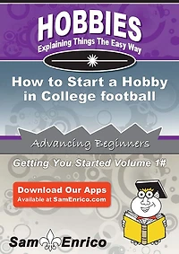 How to Start a Hobby in College football