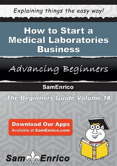 How to Start a Medical Laboratories Business