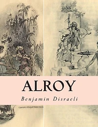 Alroy or the Prince of Captivity