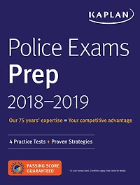 Police Exams Prep 2018-2019: 4 Practice Tests + Proven Strategies