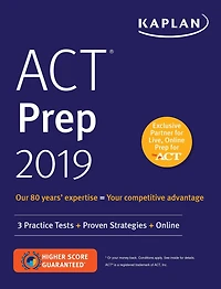 ACT Prep 2019: 3 Practice Tests + Proven Strategies + Online