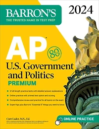 AP U.S. Government and Politics Premium, 2024: 6 Practice Tests + Comprehensive Review + Online Practice