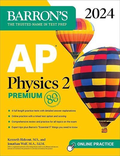 AP Physics 2 Premium, 2024: 4 Practice Tests + Comprehensive Review + Online Practice