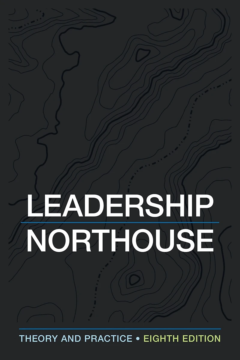 Leadership: Theory and Practice