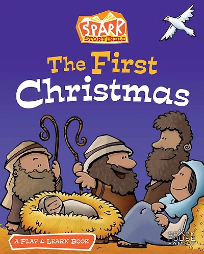 The First Christmas: A Spark Bible Play and Learn Book